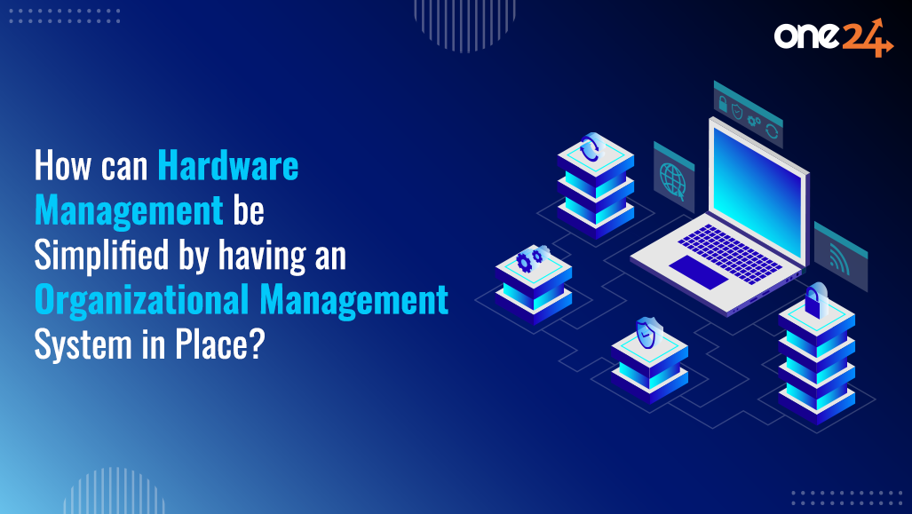 Simplified hardware management