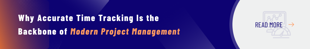 Time Tracking Is the Backbone of Modern Project Management